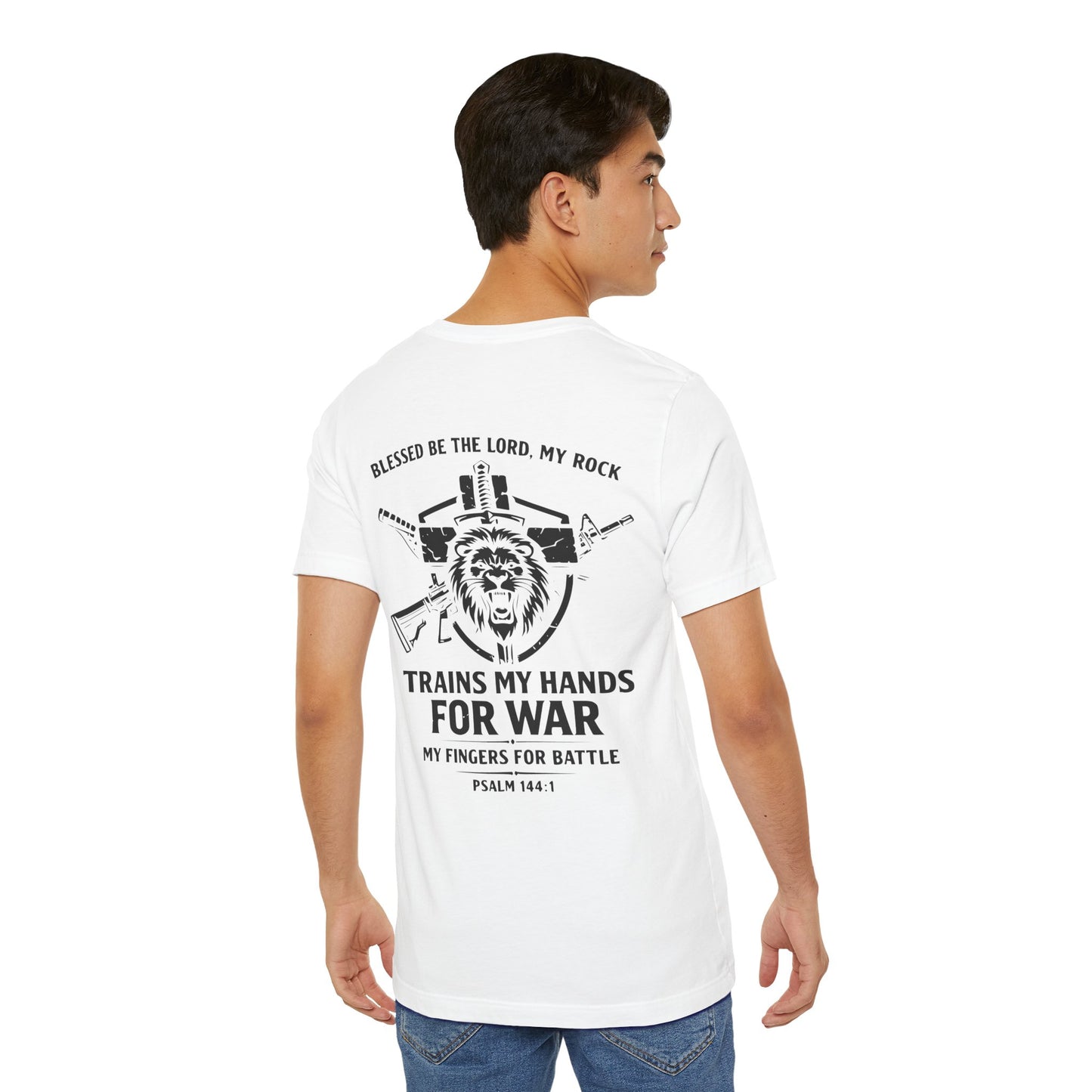Psalm 144:1 "Trains My Hands for War" Tee