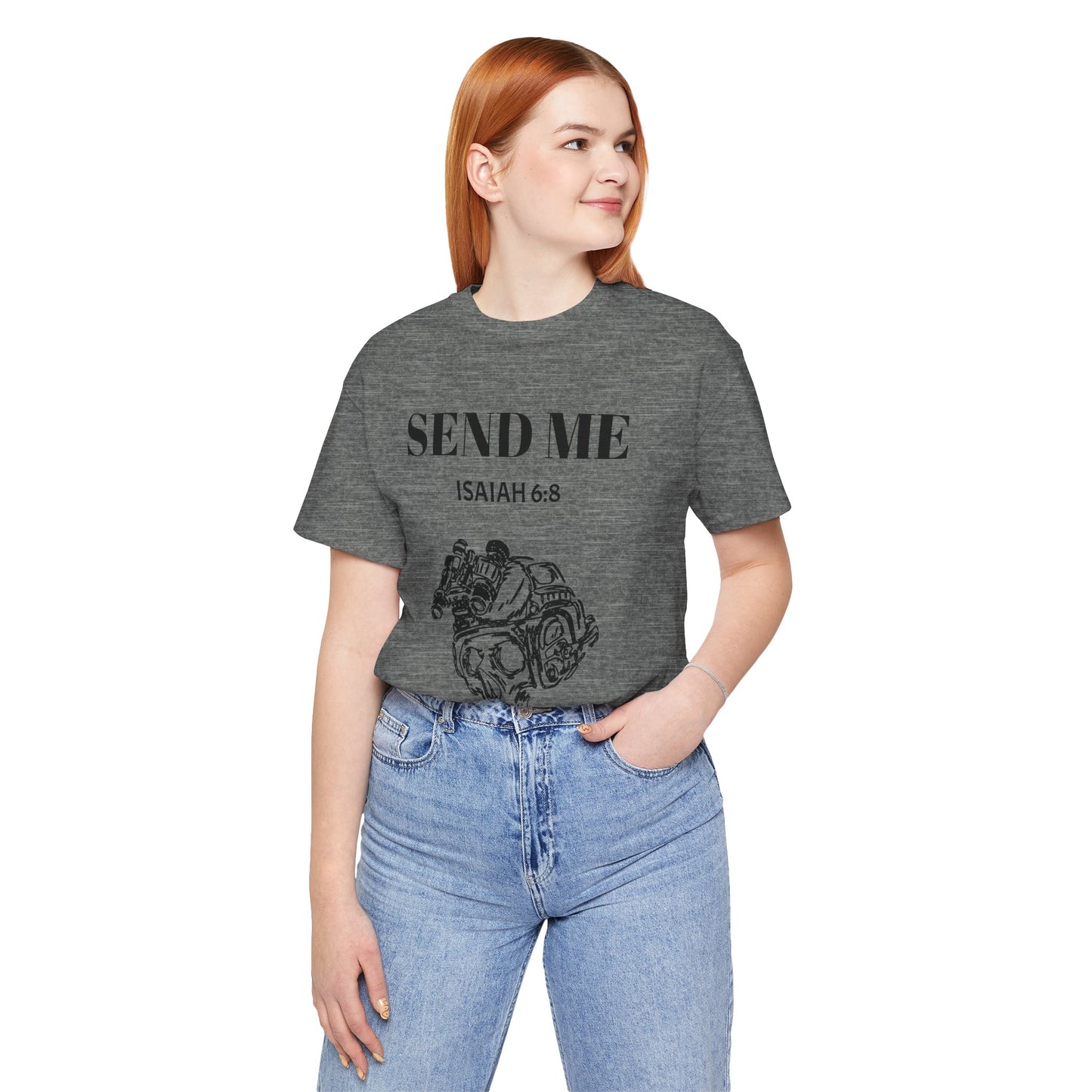 "Here Am I - Send Me" Tee