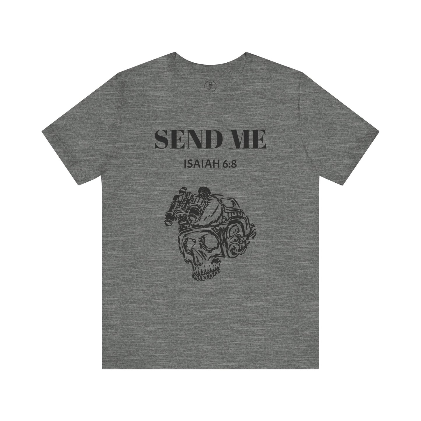 "Here Am I - Send Me" Tee