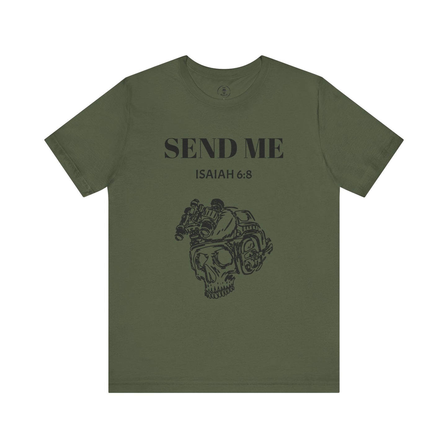 "Here Am I - Send Me" Tee