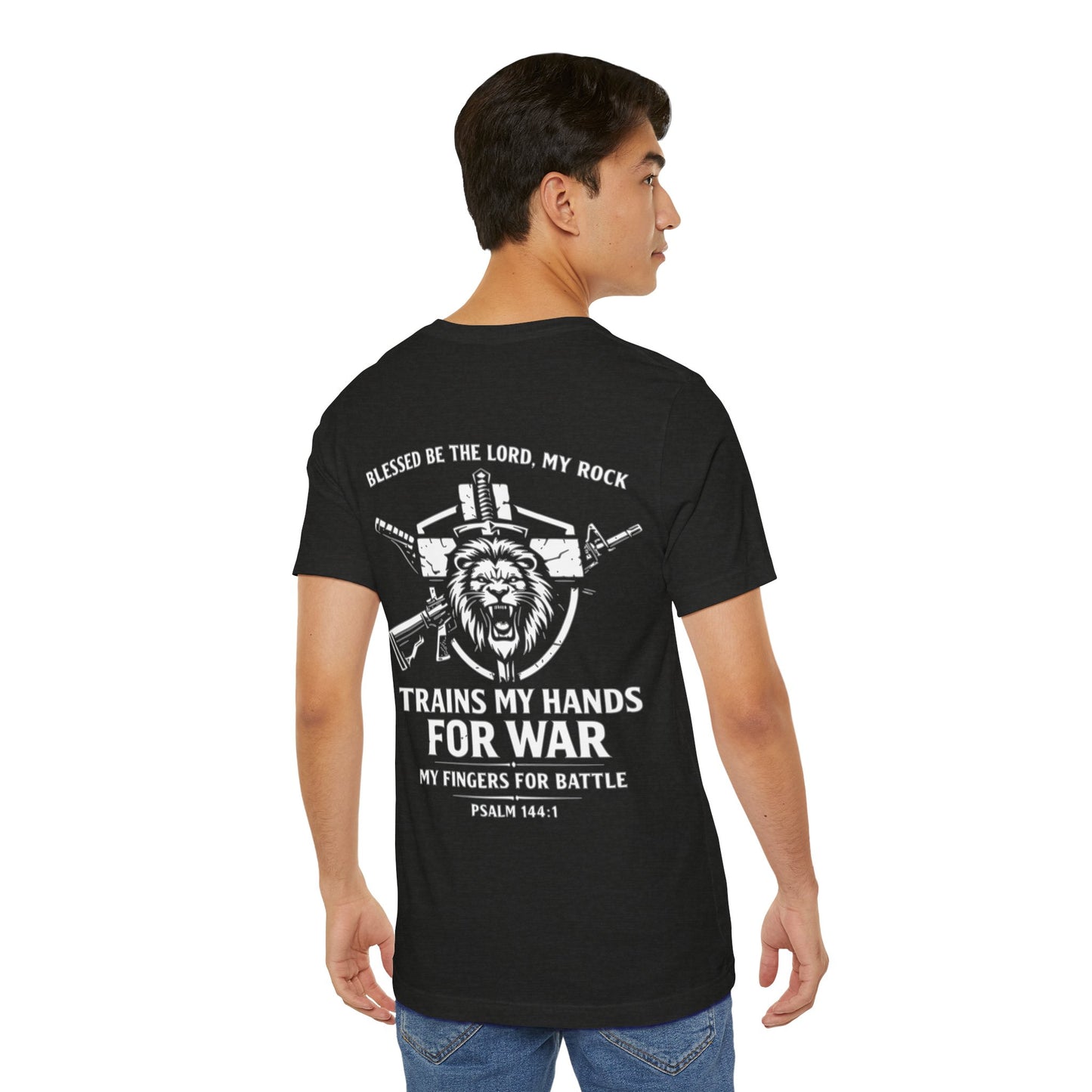 Psalm 144:1 "Trains My Hands for War" Tee