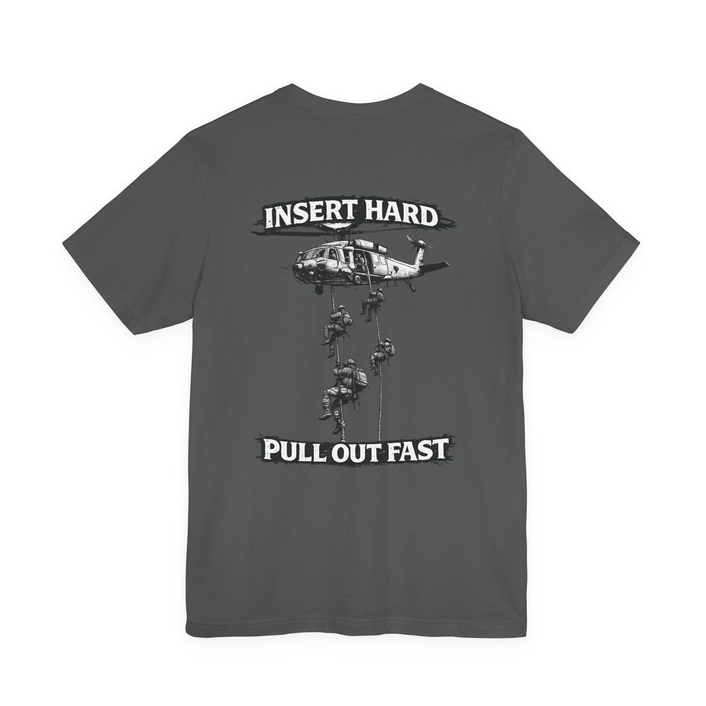 Insert Hard Pull Out Fast Tee