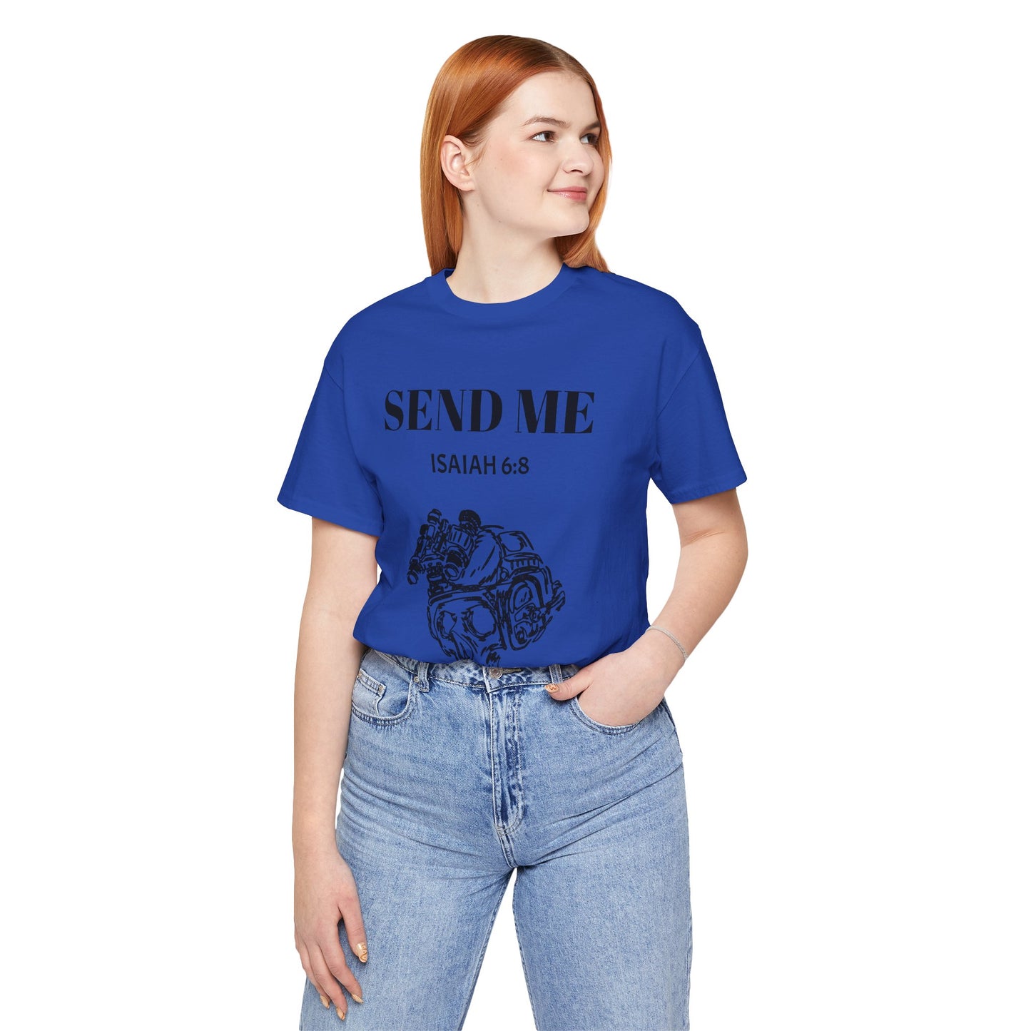"Here Am I - Send Me" Tee