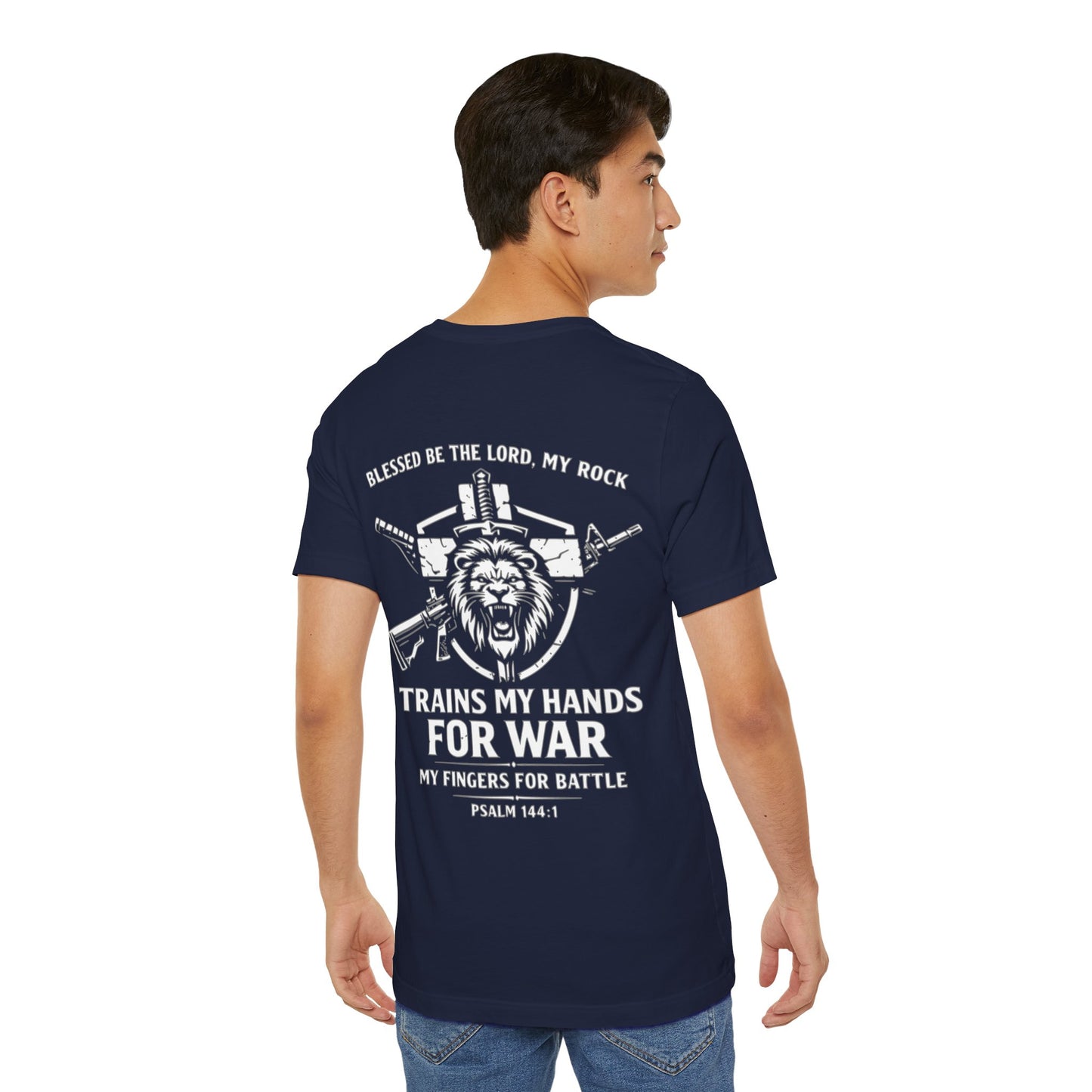 Psalm 144:1 "Trains My Hands for War" Tee