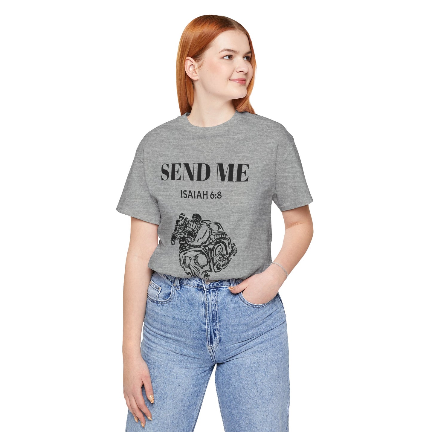 "Here Am I - Send Me" Tee