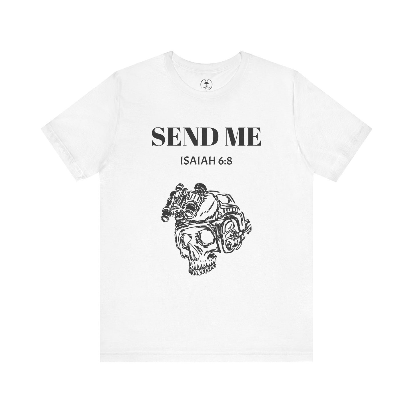 "Here Am I - Send Me" Tee